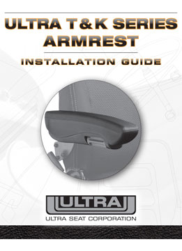 Ultra T&K Series Armrest - Installation Guide